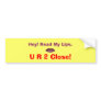 2 Close! Bumper Sticker