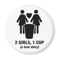 2 girls one cup - 2girls1cup - funny tee