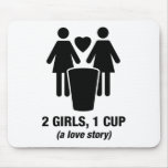 2 girls one cup - 2girls1cup - funny tee mousepads