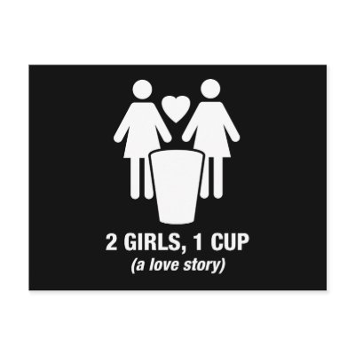 2 girls one cup - 2girls1cup - funny tee by strk3