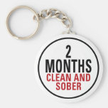 2 Months Clean and Sober Keychain