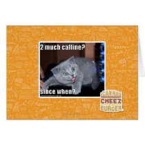 2 much caffine? cards