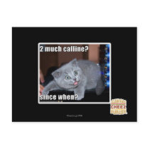 2 much caffine? postcards