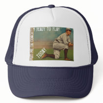 2d. Put Me In Coach, I'm Ready To Play, Today.... Trucker Hats