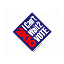 2K10 I Can't Wait 2 Vote Post Cards