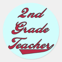 2nd Grade Teacher Red Tshirts and Gifts Round Sticker