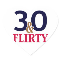 30 and Flirty 30th Birthday stickers