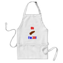 30 Oh (Pic of Poo) I'm 30! Aprons