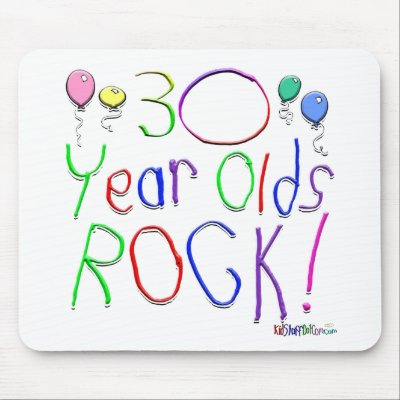 30 Year Olds Rock ! by BirthdaysRock