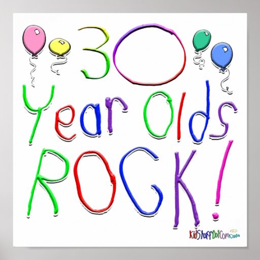 30 Year Olds Rock ! Posters