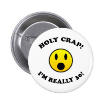 30th Birthday Gag Gifts Buttons