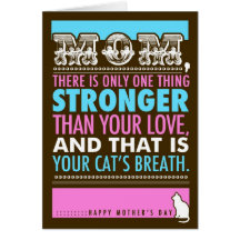 311 Bad Breath Mother's Day Funny Cat's Card