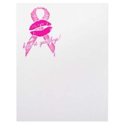 311-Kiss it Goodbye! Cancer Awareness Letterhead by Jill311