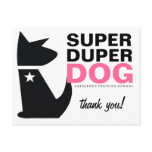 311-Super Duper Dog Thank you