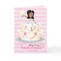 311 Will You Be My Bridesmaid African American Greeting Card