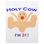 31 Holy Cow!