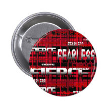 31.Red and Black Plaid Fearless Fierce Pinback Buttons