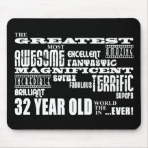 32nd Birthday Party Greatest Thirty Two Year Old Mouse Pad