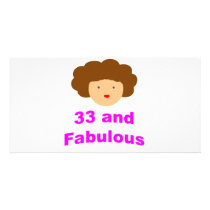 33 and Fabulous! Photo Greeting Card