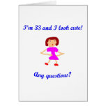 33 j'ai 33 ans et je semble mignon ! carte