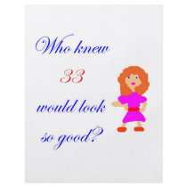33 Looks so good Personalized Flyer
