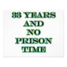 33 No prison time Custom Announcements