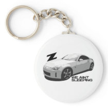 350Z Aint sleeping Keychains