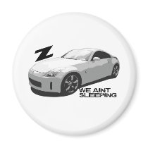 350Z Aint sleeping Fridge Magnet