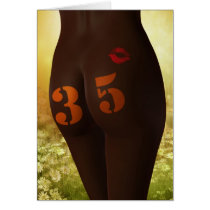 35th birthday sexy rear end. cards