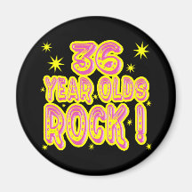 36 Year Olds Rock! (Pink) Magnet