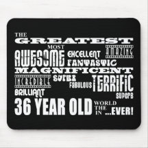 36th Birthday Party Greatest Thirty Six Year Old Mousepads