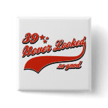 39 never looked so good pins