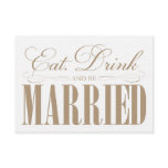 3.5 x 5 Eat, Drink & Be Married | Enclosure Personalized Invitation