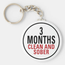 3 Months Clean and Sober Keychains