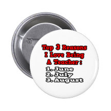 3 Reasons I Love Being a Teacher Buttons