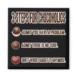 3 STEPS FOR CHOCOHOLICS magnets