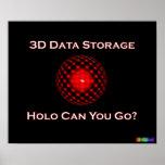 3D Data Storage: Holo Can You Go? posters