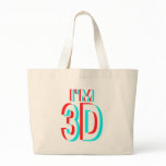 3D Watching I'm 3D Items Tote Bags