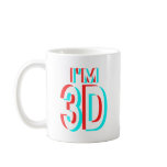 3D Watching I'm 3D Items Mug