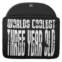 3rd Birthday Parties Worlds Coolest Three Year Old Sleeve For MacBooks