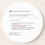 404 Drink Not Found Drink Coaster
