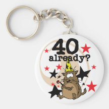 40 Already Birthday Key Chains