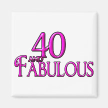40 and Fabulous Refrigerator Magnet