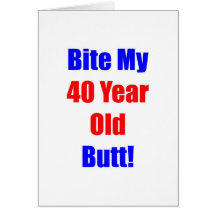 40 Bite My Butt Cards