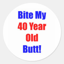 40 Bite My Butt Stickers