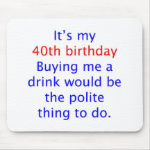 40 buy me a drink mousepads