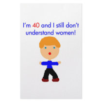 40 Don't understand women