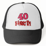 40 is 4 perfect 10s (PINK) hats