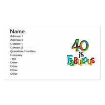 40 is Fabulous Birthday T-shirts and Gifts Business Cards