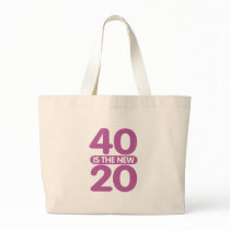 40 Is The New 20 Tote Bag
